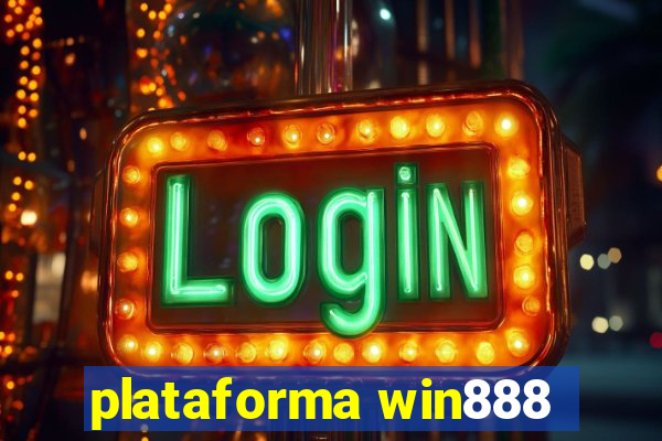plataforma win888